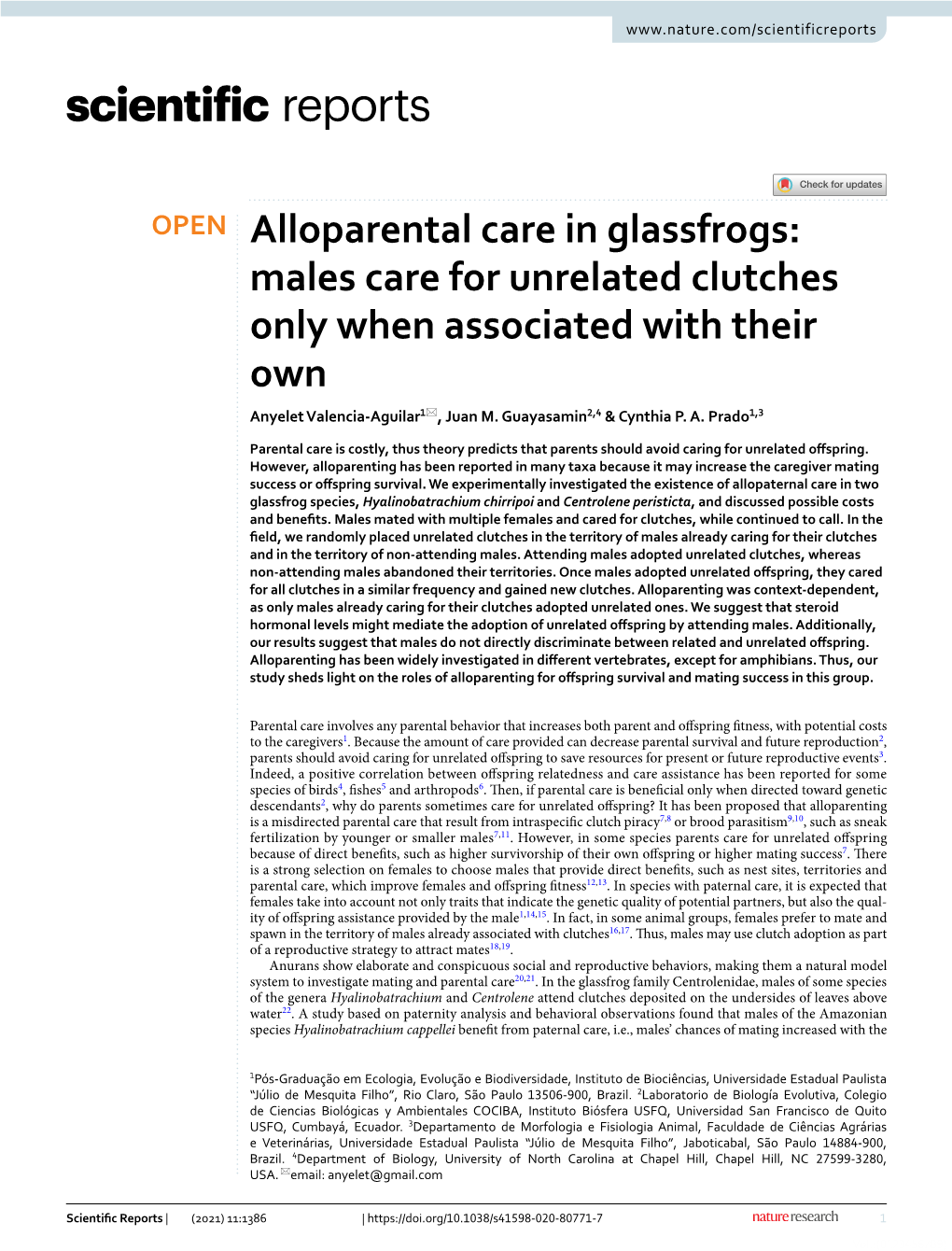 Alloparental Care in Glassfrogs: Males Care for Unrelated Clutches Only When Associated with Their Own Anyelet Valencia‑Aguilar1*, Juan M