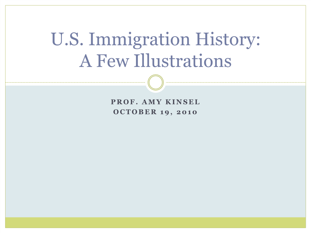 US Immigration History: a Few Illustrations