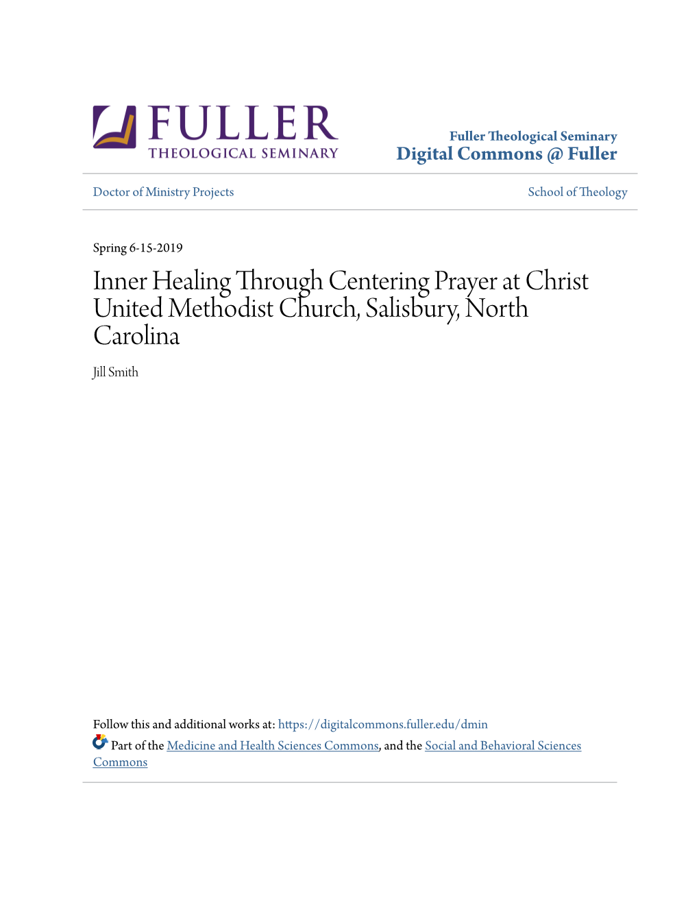 Inner Healing Through Centering Prayer at Christ United Methodist Church, Salisbury, North Carolina Jill Smith