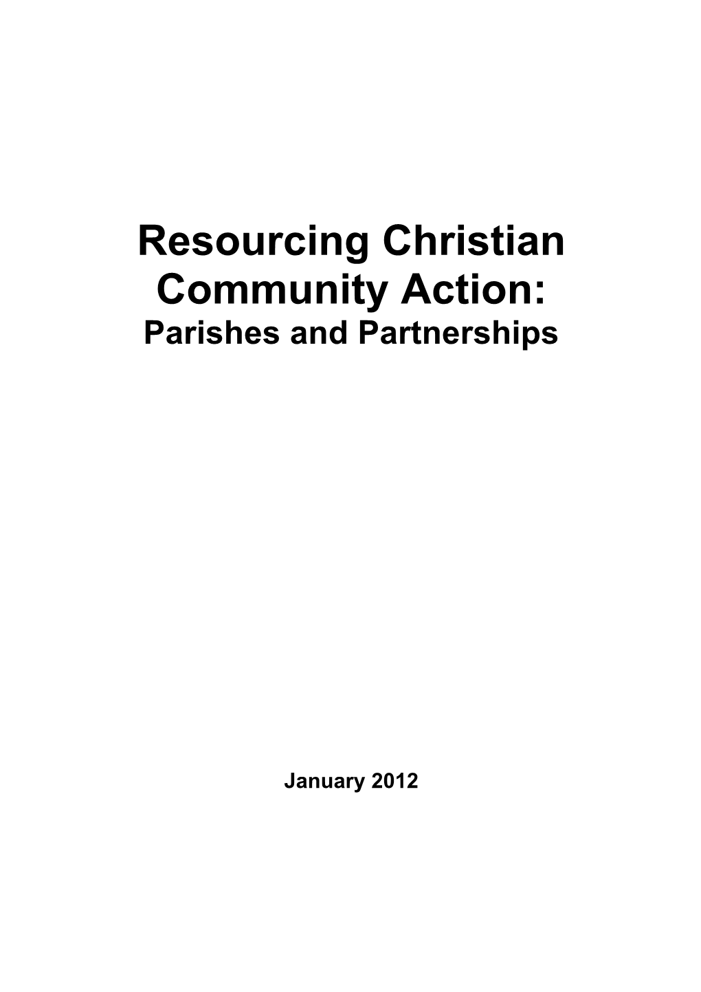 Resourcing Christian Community Action: Parishes and Partnerships