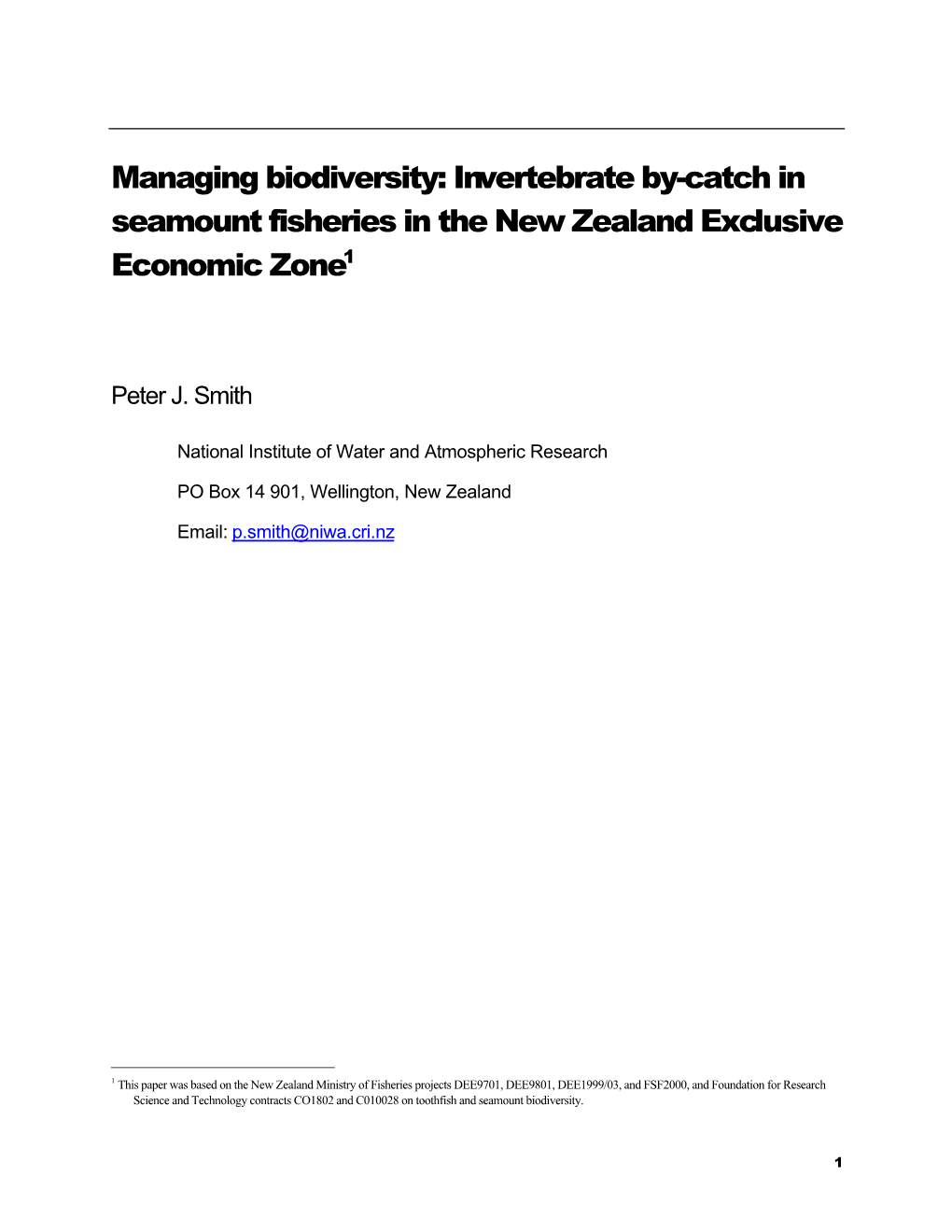 Invertebrate By-Catch in Seamount Fisheries in the New Zealand Exclusive Economic Zone1