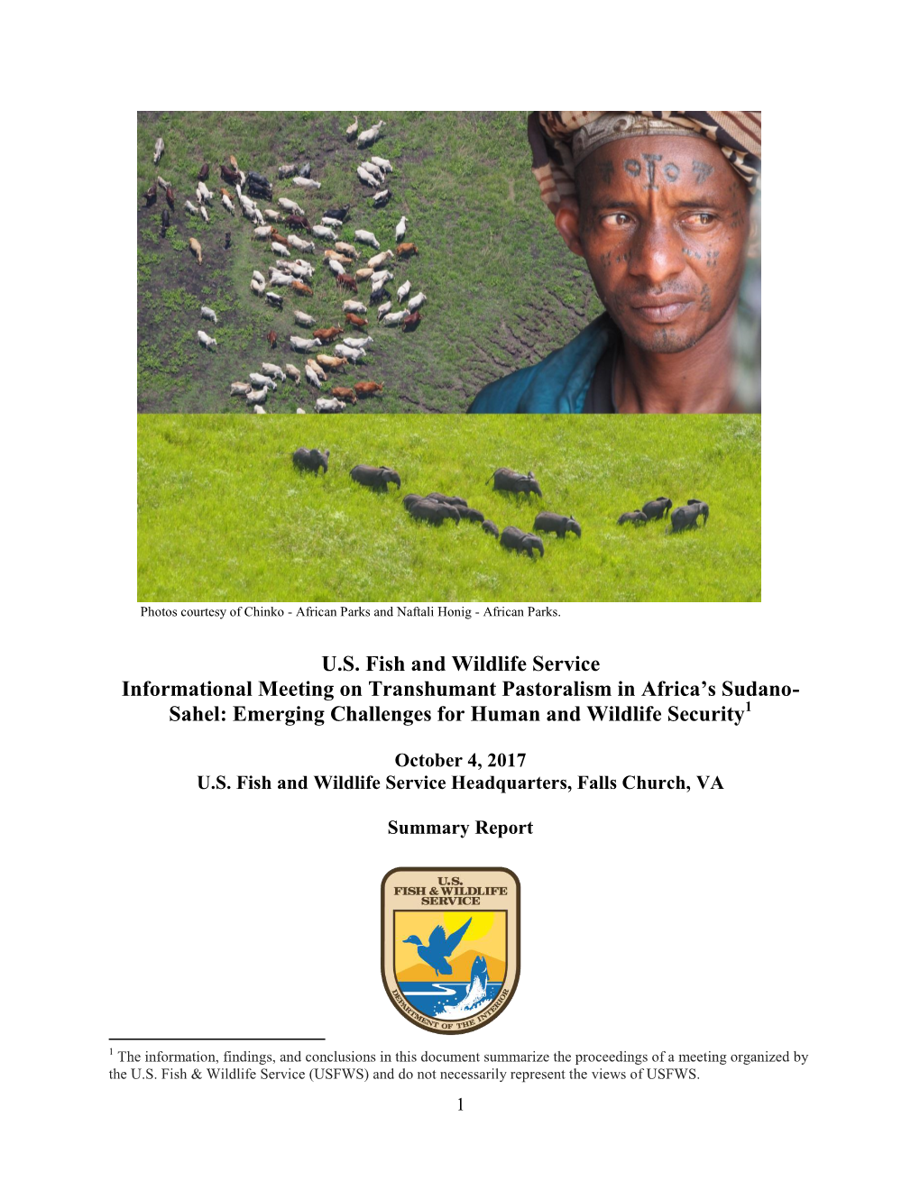 U.S. Fish and Wildlife Service Informational Meeting on Transhumant Pastoralism in Africa's Sudano- Sahel: Emerging Challenges