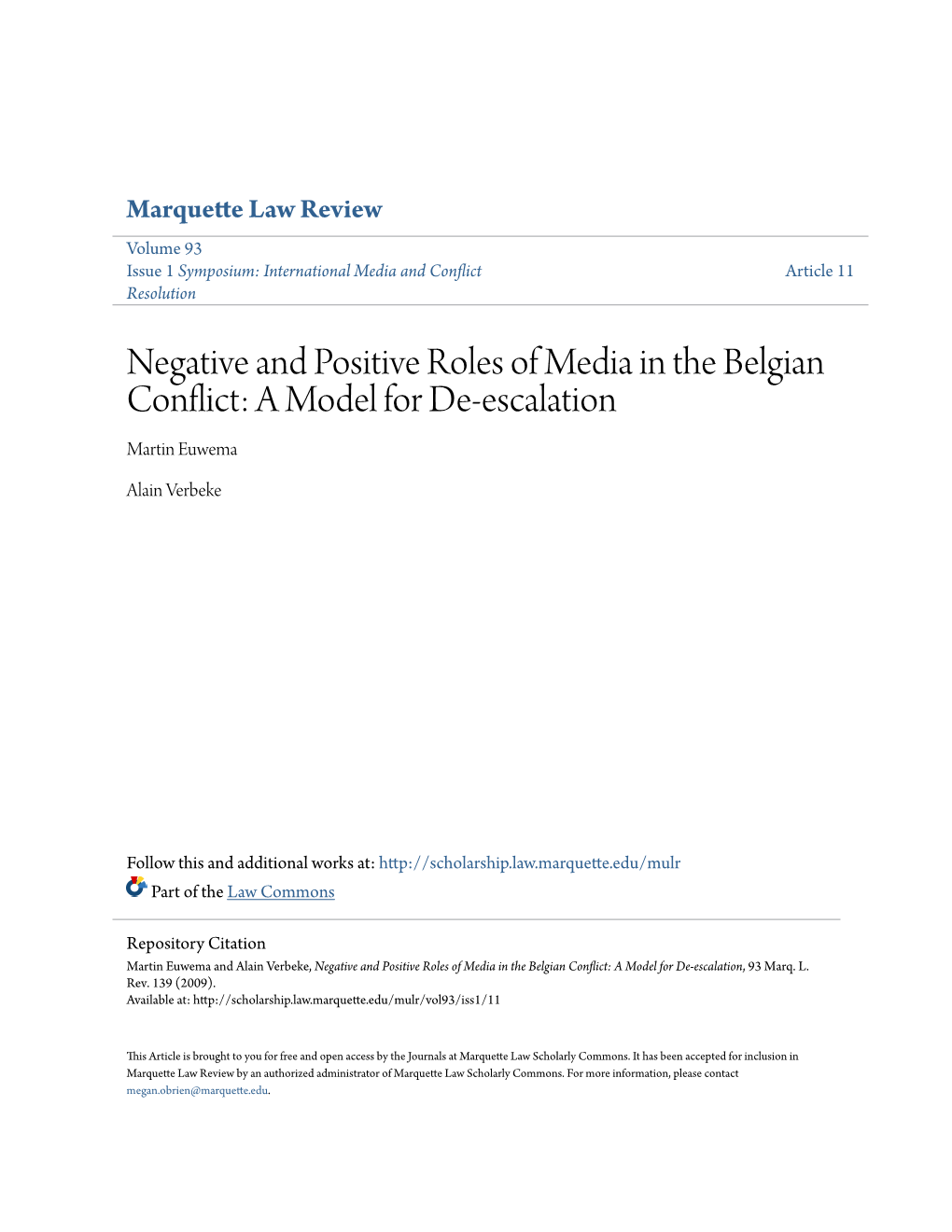Negative and Positive Roles of Media in the Belgian Conflict: a Model for De-Escalation Martin Euwema