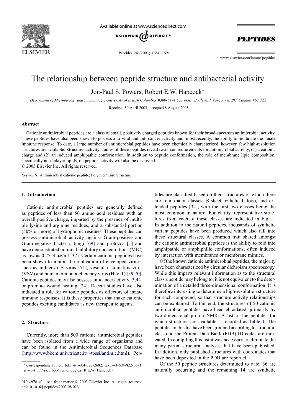 The Relationship Between Peptide Structure and Antibacterial Activity Jon-Paul S