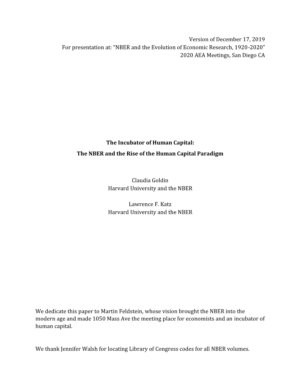 NBER and the Evolution of Economic Research, 1920-2020” 2020 AEA Meetings, San Diego CA