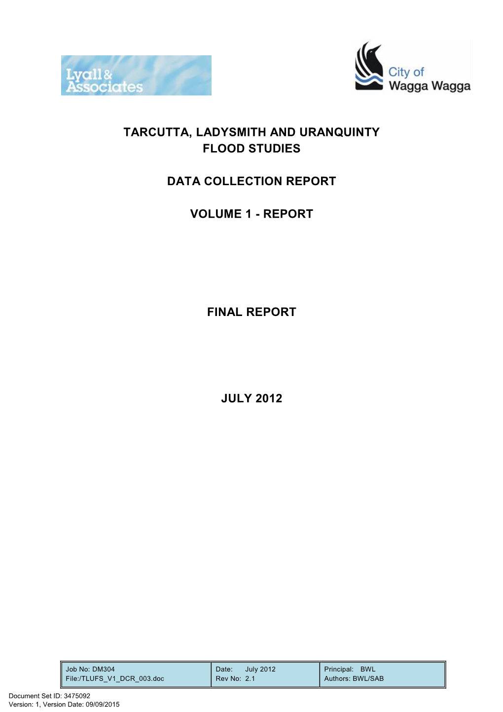 Tarcutta, Ladysmith and Uranquinty Flood Studies Data Collection Report