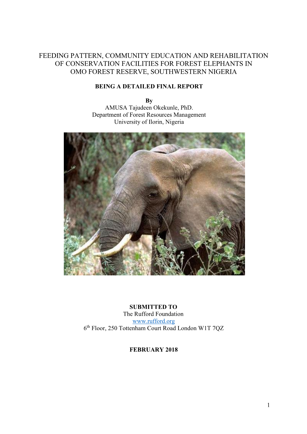 Feeding Pattern, Community Education and Rehabilitation of Conservation Facilities for Forest Elephants in Omo Forest Reserve, Southwestern Nigeria