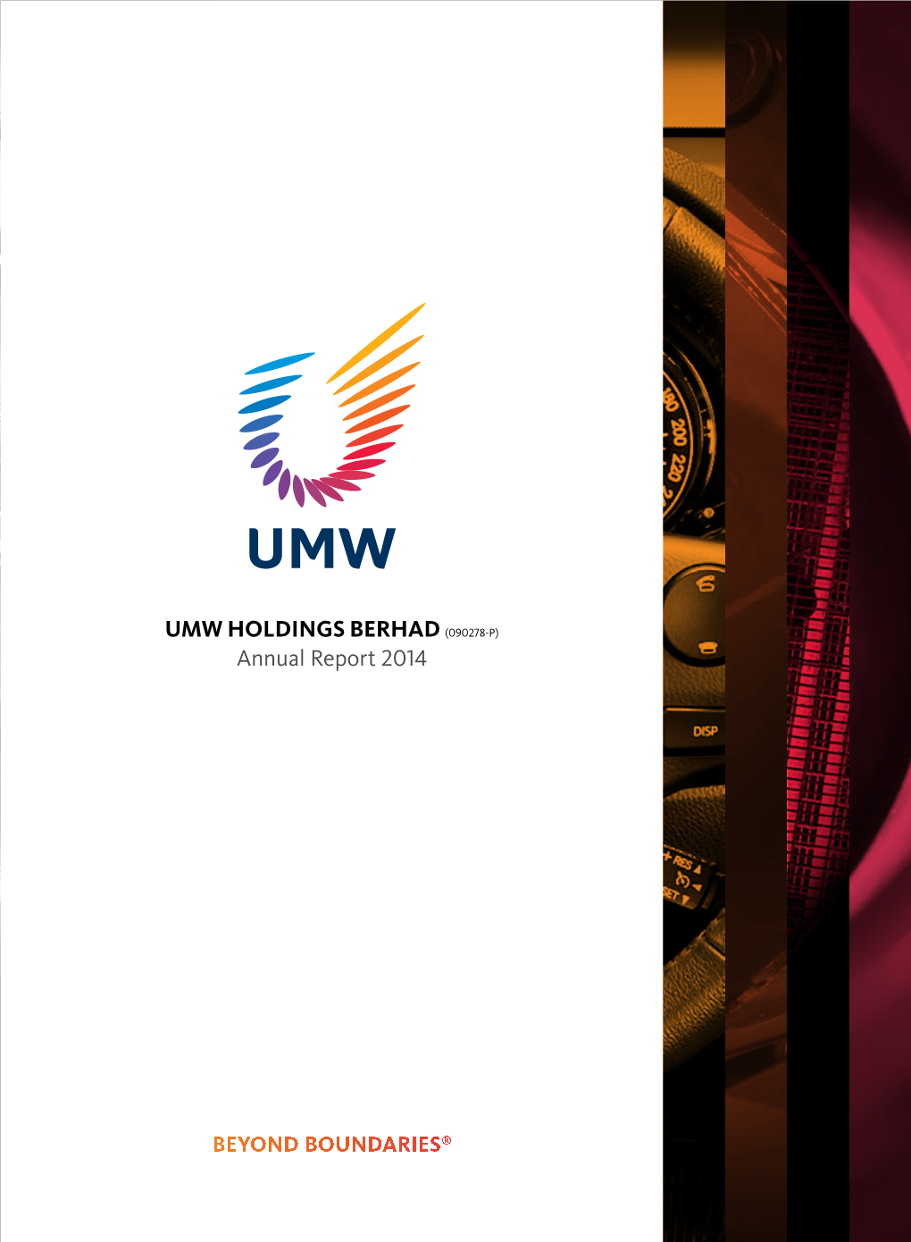 UMW HOLDINGS BERHAD (090278-P) Annual Report 2014