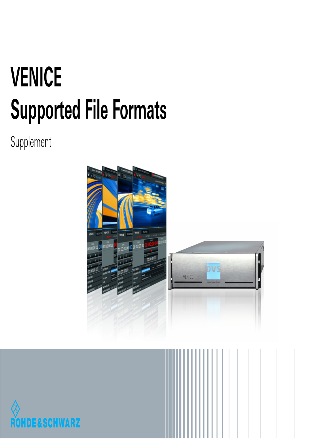 Supplement: VENICE Supported File Formats (Version 1.0)