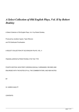 A Select Collection of Old English Plays, Vol. II by Robert Dodsley&lt;/H1&gt;