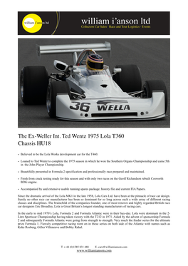 The Ex-Weller Int. Ted Wentz 1975 Lola T360 Chassis HU18