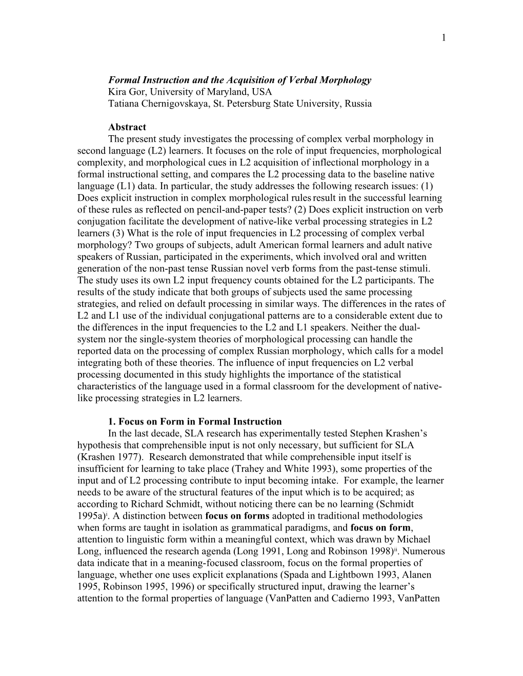 Formal Instruction And The Mental Lexicon: Acquisition Of Verbal Morphology