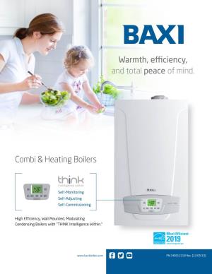Warmth, Efficiency, and Total Peace of Mind. Combi & Heating Boilers