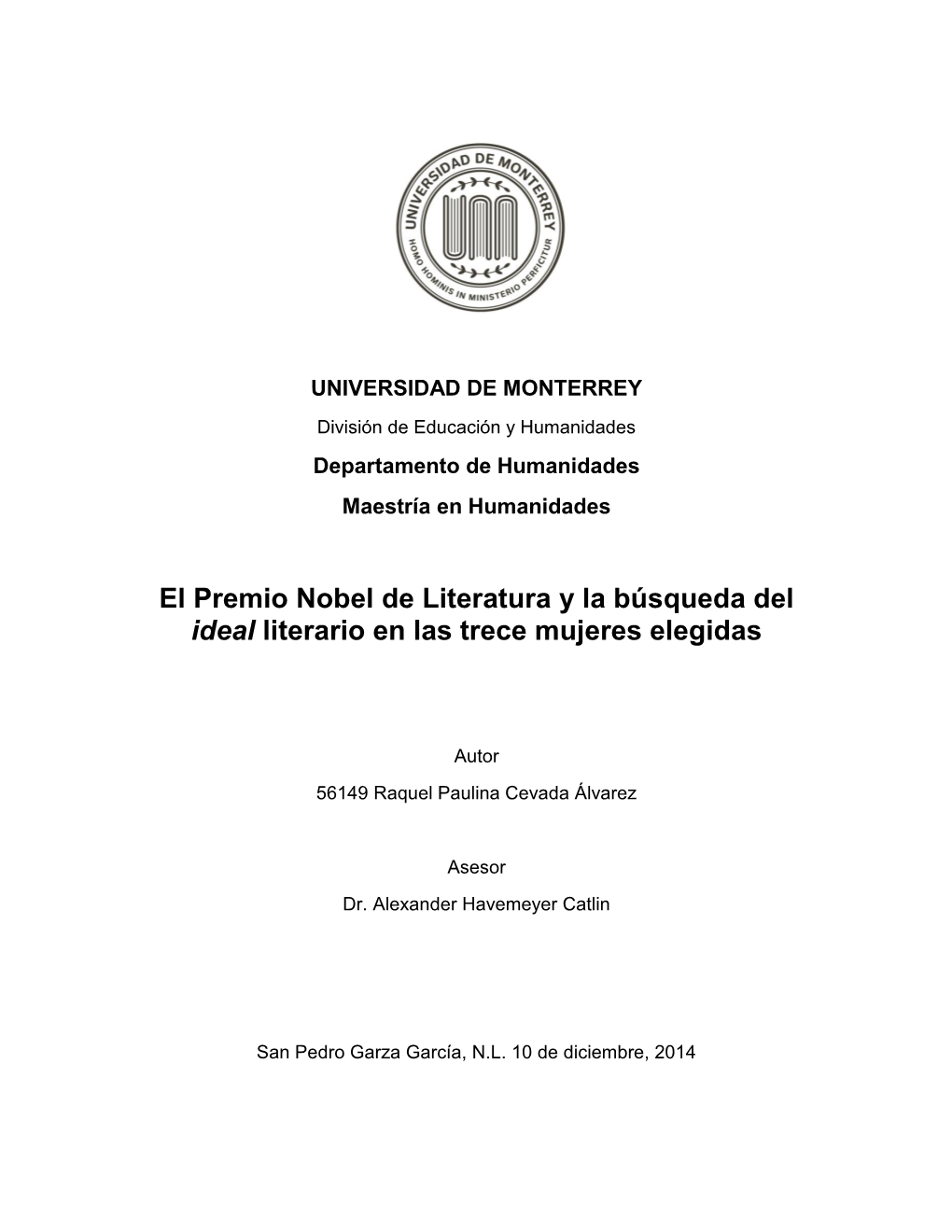 El Premio Nobel De Literatura Y La Búsqueda Del Ideal Literario En Las Trece Mujeres Elegidas