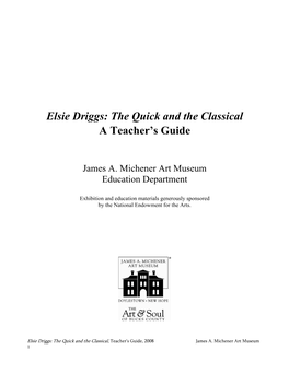 Elsie Driggs: the Quick and the Classical a Teacher's Guide