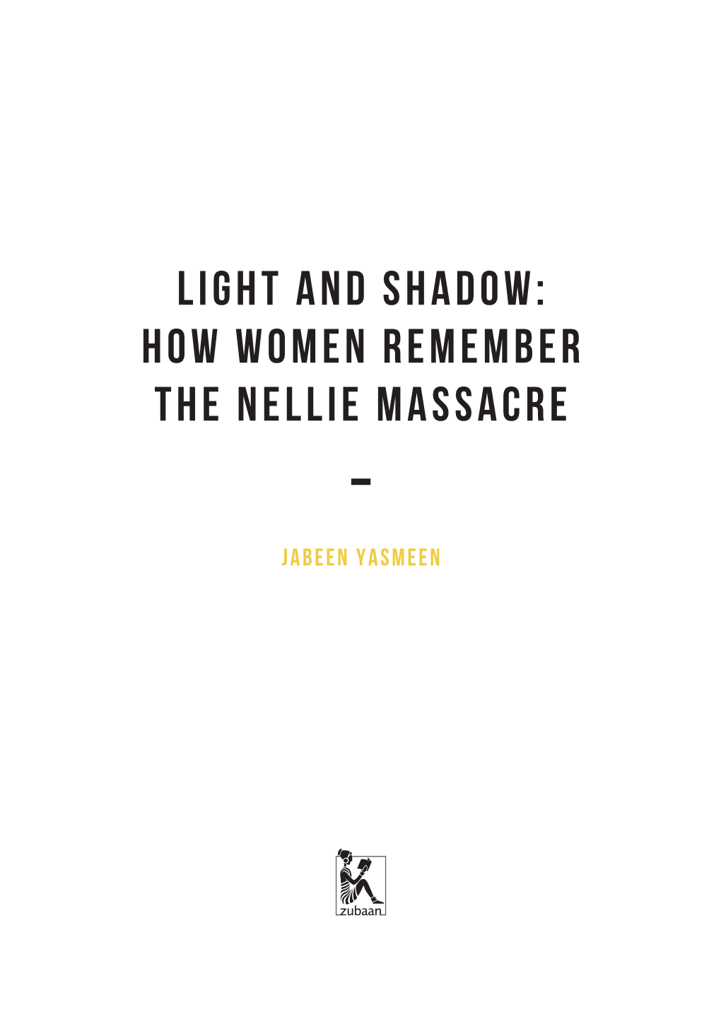 How Women Remember the Nellie Massacre By