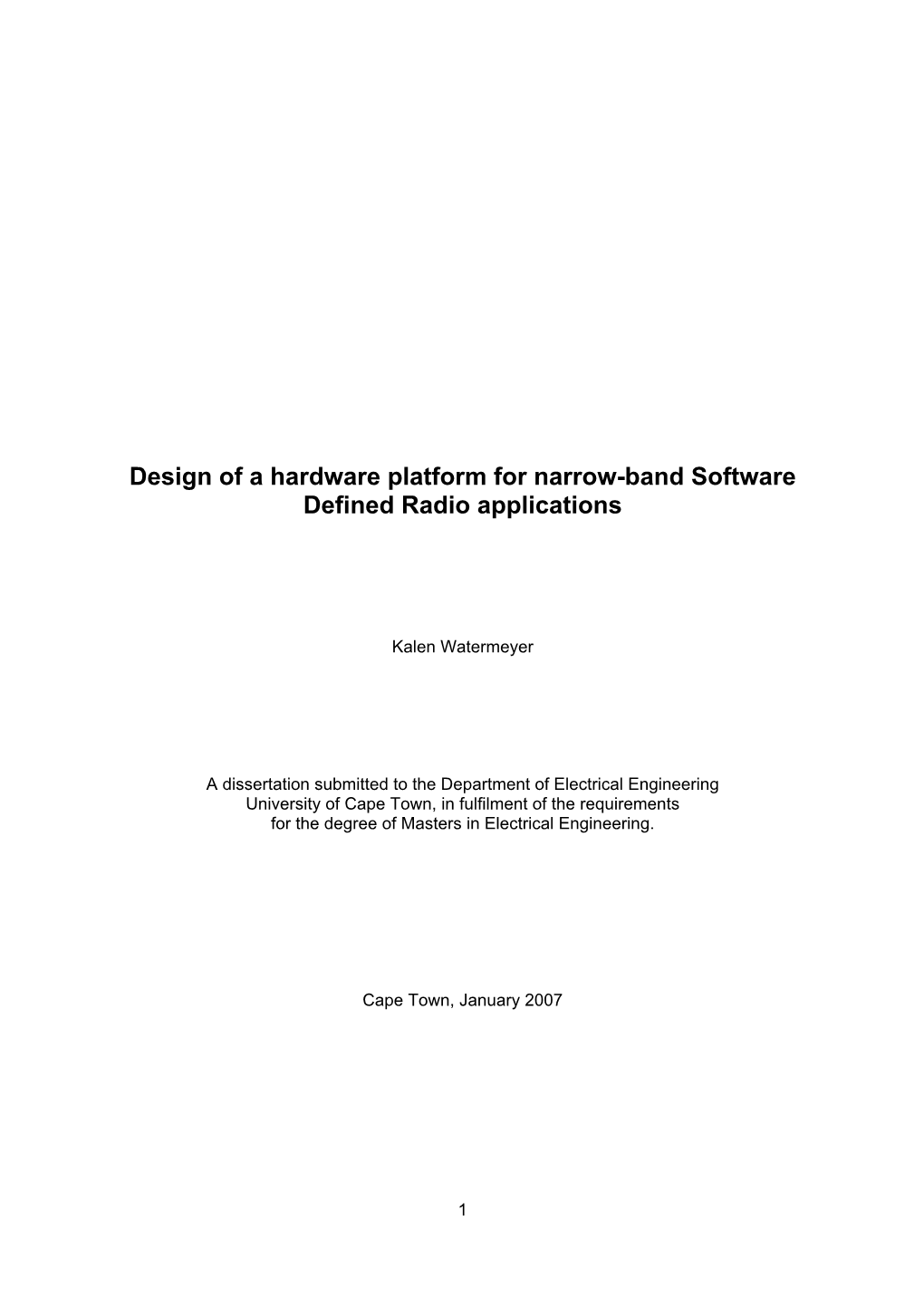 Design of a Hardware Platform for Narrow-Band Software Defined Radio Applications