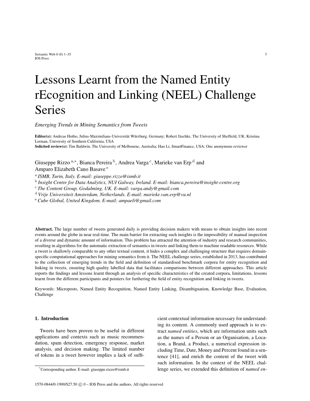 Lessons Learnt from the Named Entity Recognition and Linking (NEEL) Challenge Series Emerging Trends in Mining Semantics from Tweets
