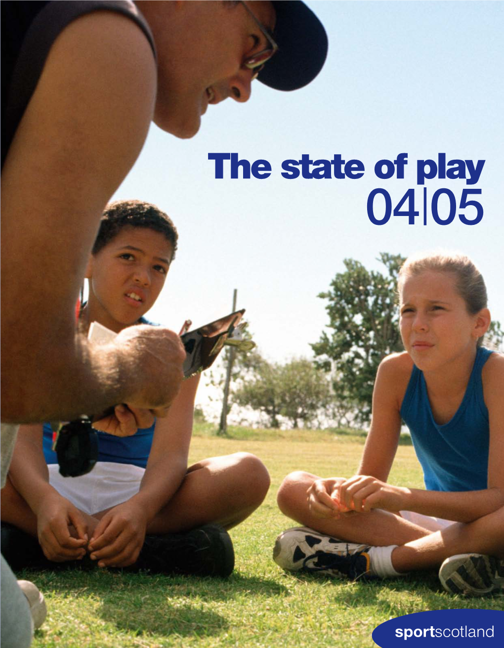 The State of Play 04|05