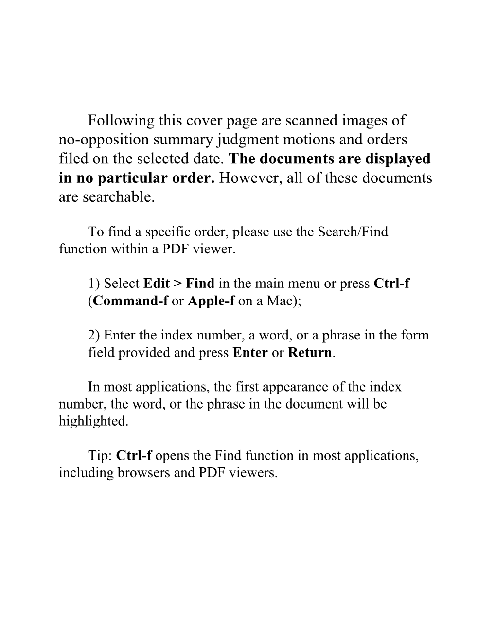 Following This Cover Page Are Scanned Images of No-Opposition Summary Judgment Motions and Orders Filed on the Selected Date