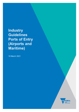 Industry Guidelines Ports of Entry (Airports and Maritime)