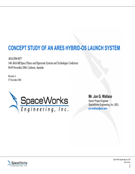 Concept Study of an Ares Hybrid-Os Launch System