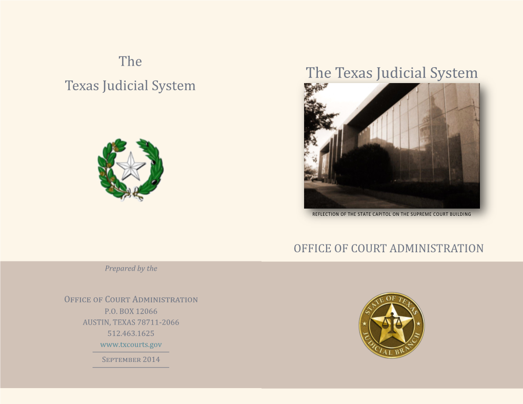 The Texas Judicial System Texas Judicial System