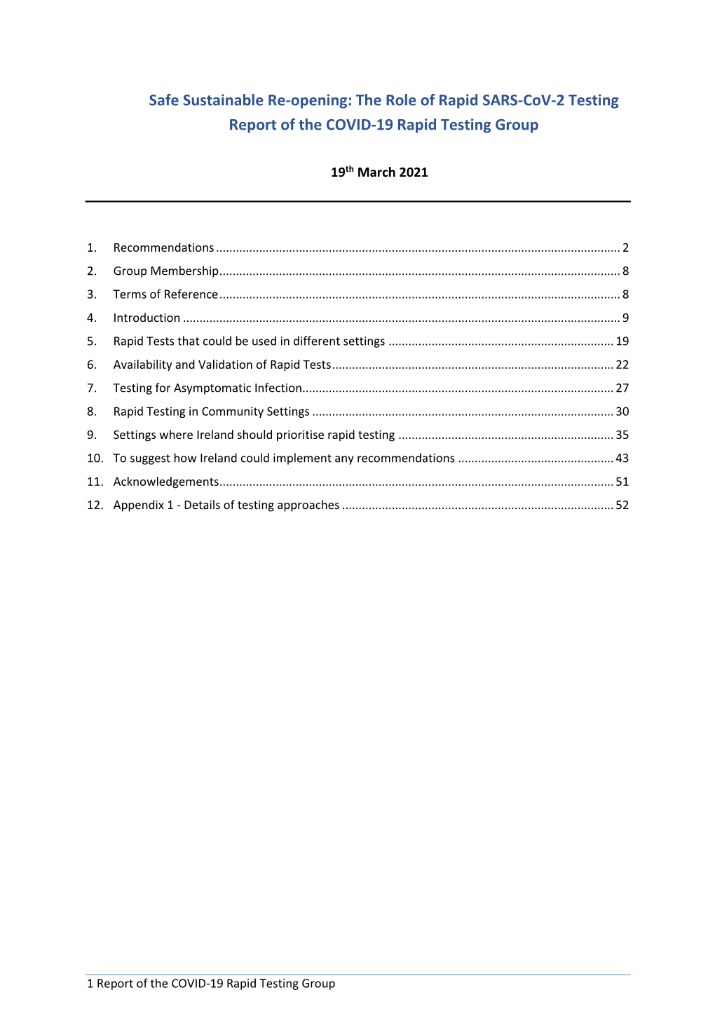 The Role of Rapid SARS-Cov-2 Testing Report of the COVID-19 Rapid Testing Group