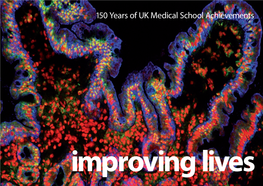 Improving Lives: 150 Years of UK Medical School Achievements | 1 150 Years of UK Medical School Achievements