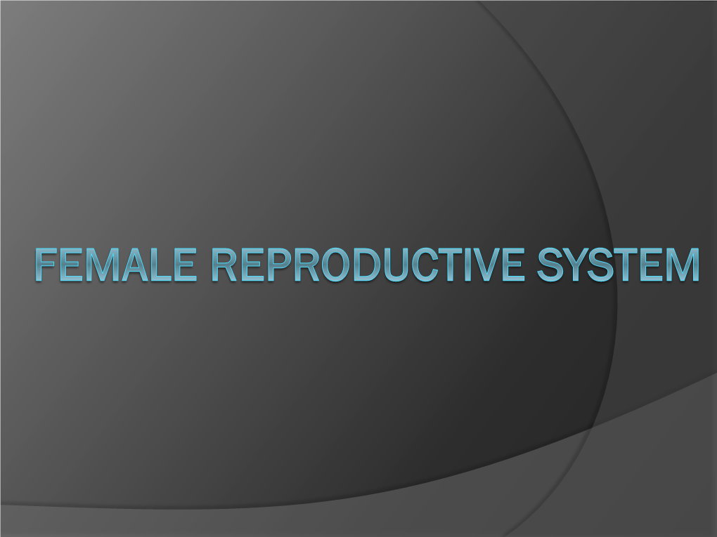 Lab Ex. 60 & 61 Female Reproductive System
