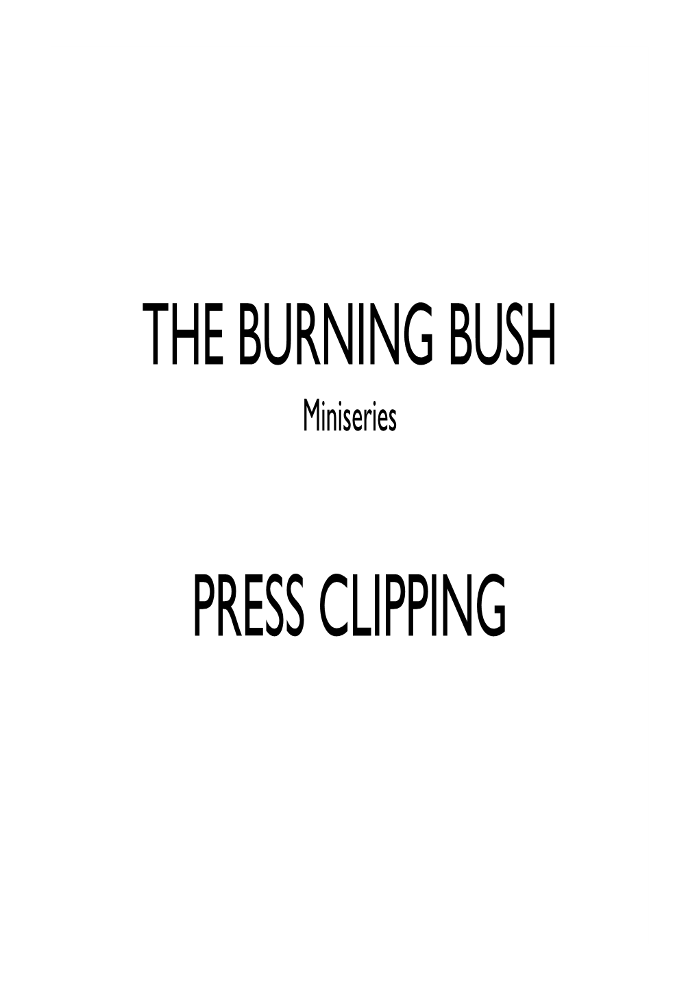 The Burning Bush Press Clipping