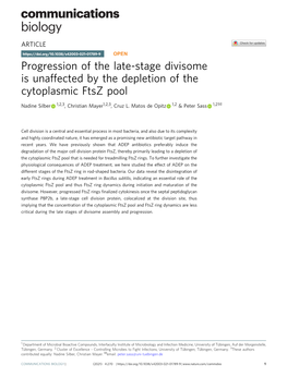Progression of the Late-Stage Divisome Is Unaffected by the Depletion of the Cytoplasmic Ftsz Pool ✉ Nadine Silber 1,2,3, Christian Mayer1,2,3, Cruz L