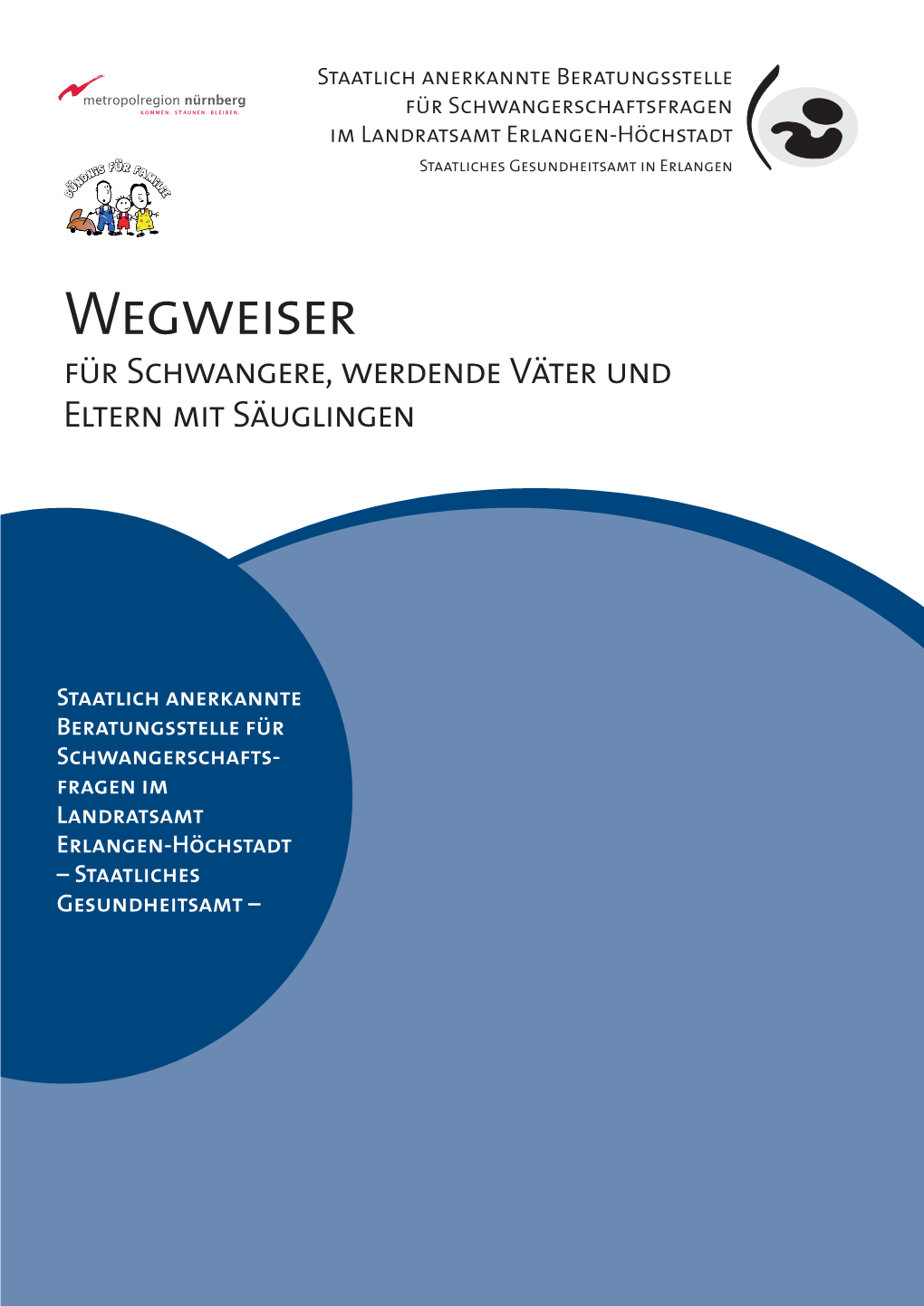 Wegweiser Für Schwangere, Werdende Väter Und Eltern Mit Säuglingen