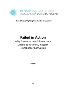 Failed in Action Why European Law Enforcers Are Unable to Tackle EU-Russian Transborder Corruption