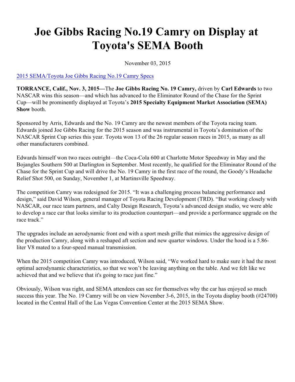 Joe Gibbs Racing No.19 Camry on Display at Toyota's SEMA Booth
