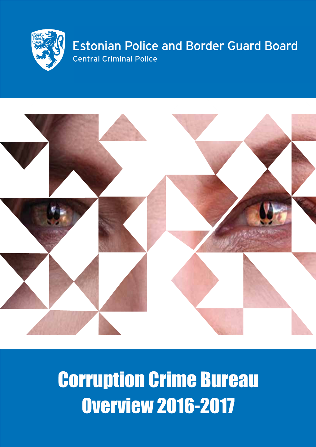 Corruption Crime Bureau Overview 2016-2017 Central Criminal Police Corruption Crime Bureau