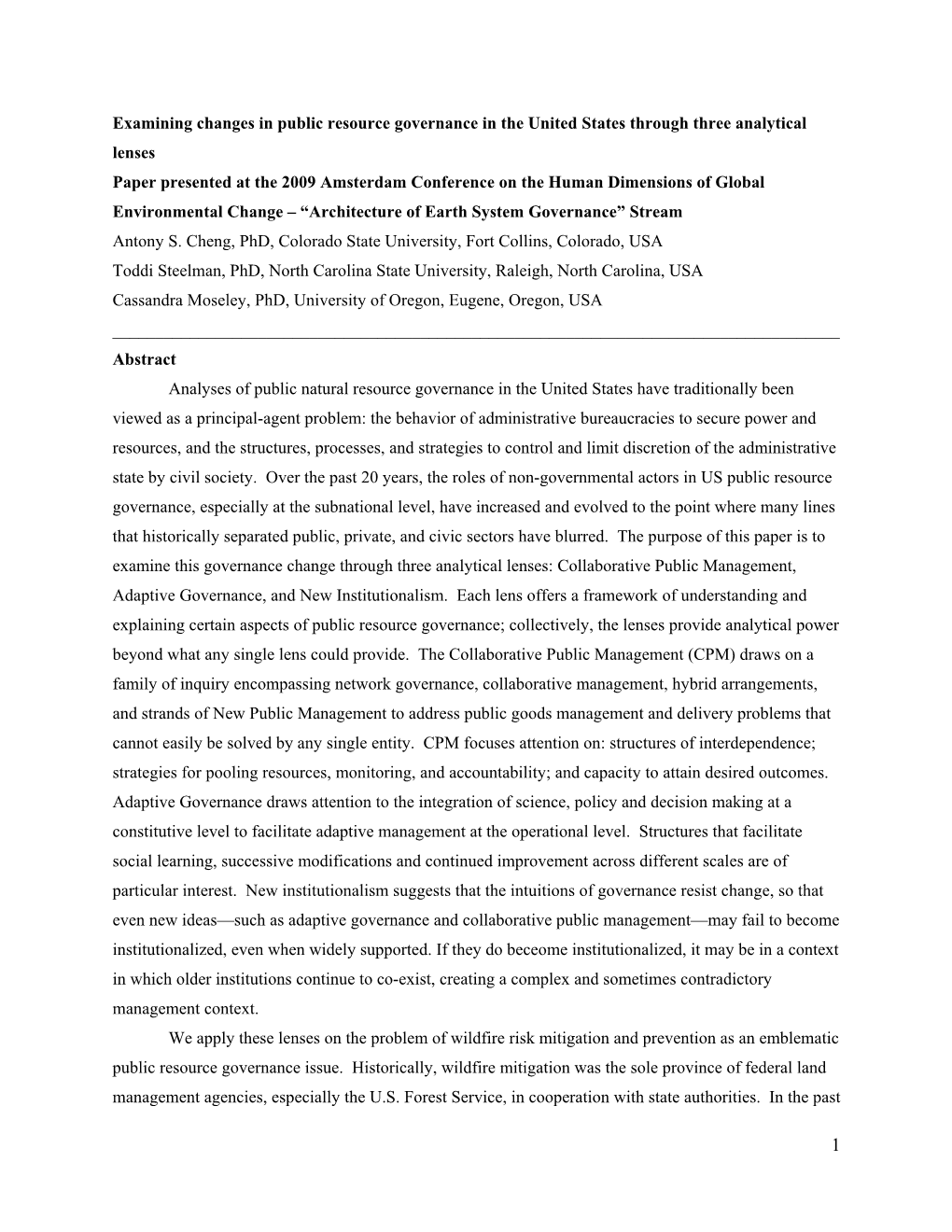 Examining Changes in Public Resource Governance in the United States Through Three Analytical Lenses Paper Presented at the 2009