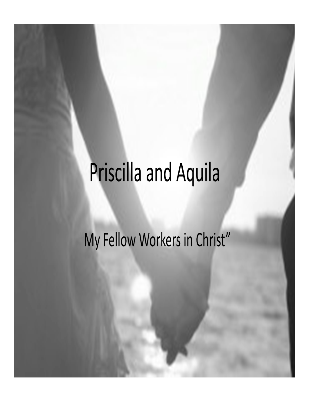 Priscilla and Aquila