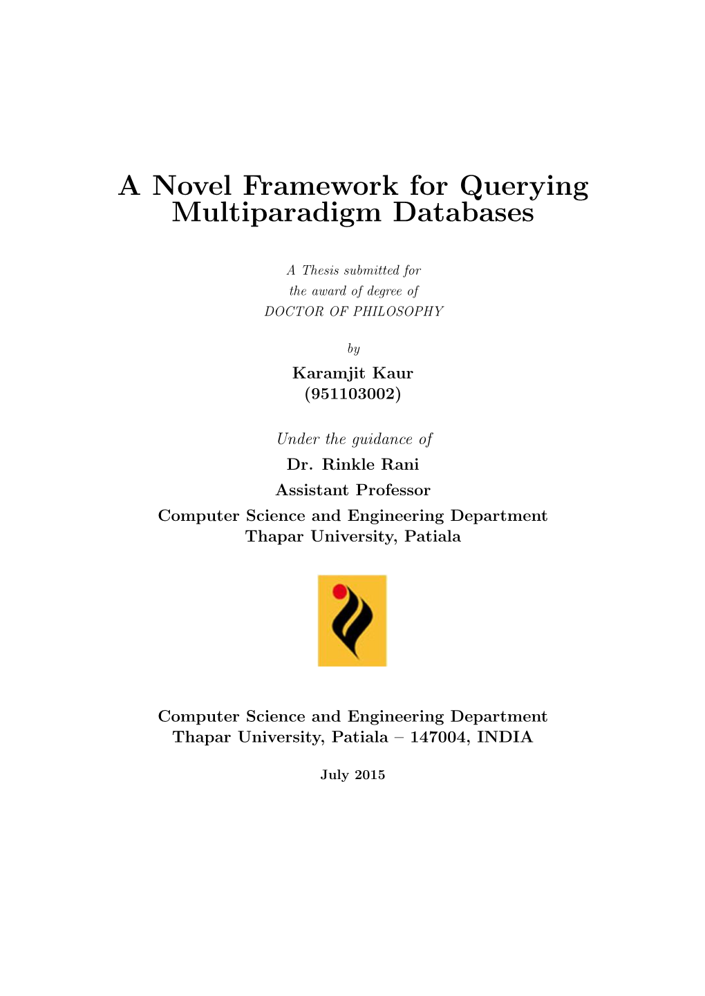 A Novel Framework for Querying Multiparadigm Databases