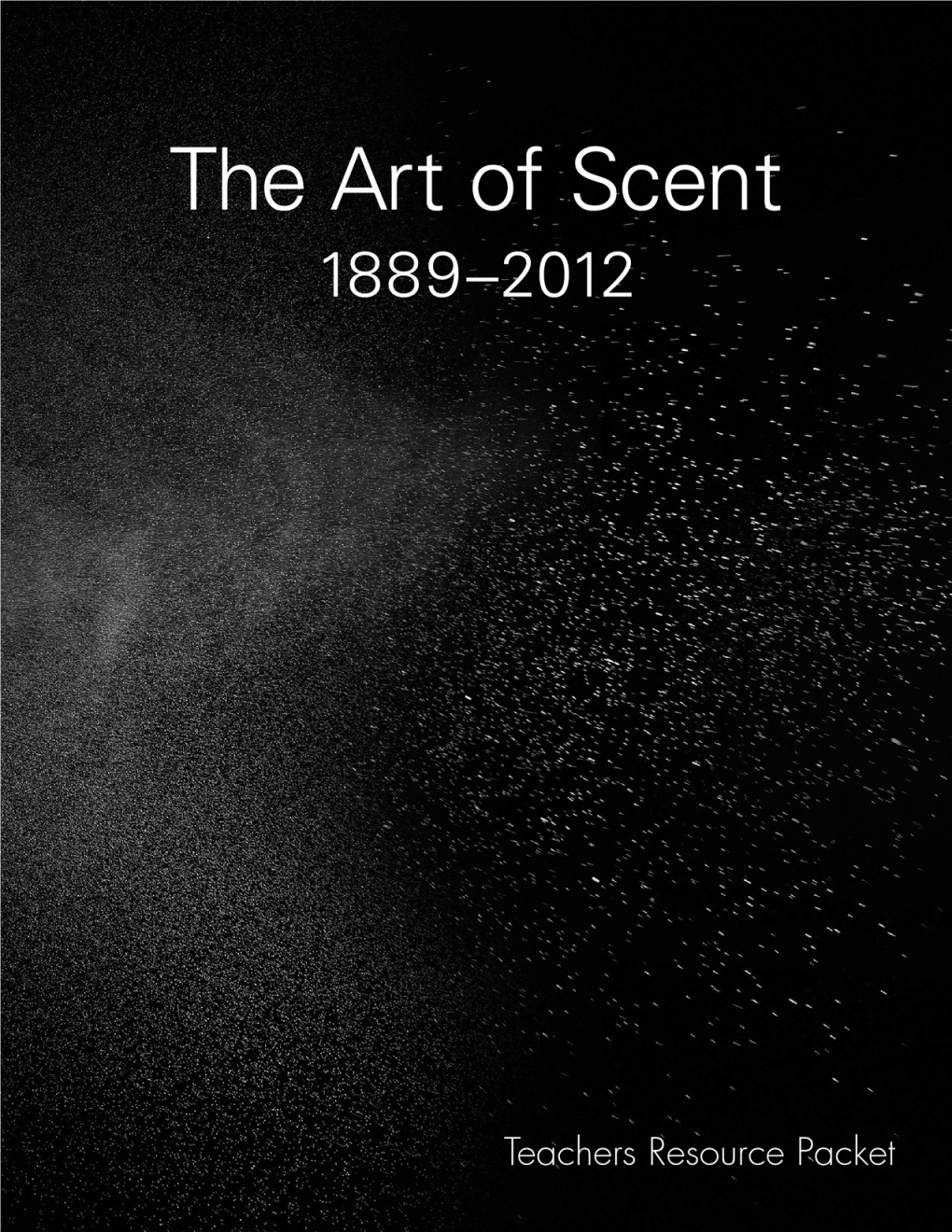 The Art of Scent (1889-2012)