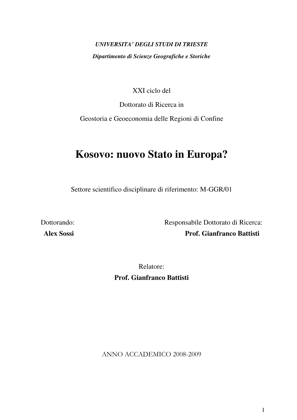 Kosovo: Nuovo Stato in Europa?