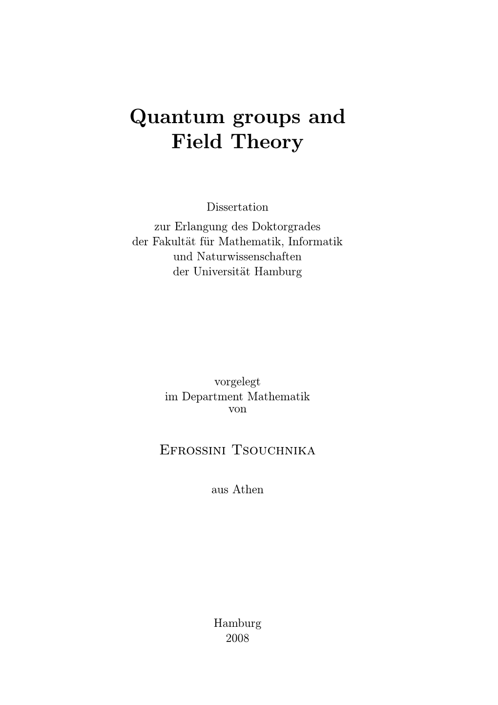 Quantum Groups and Field Theory