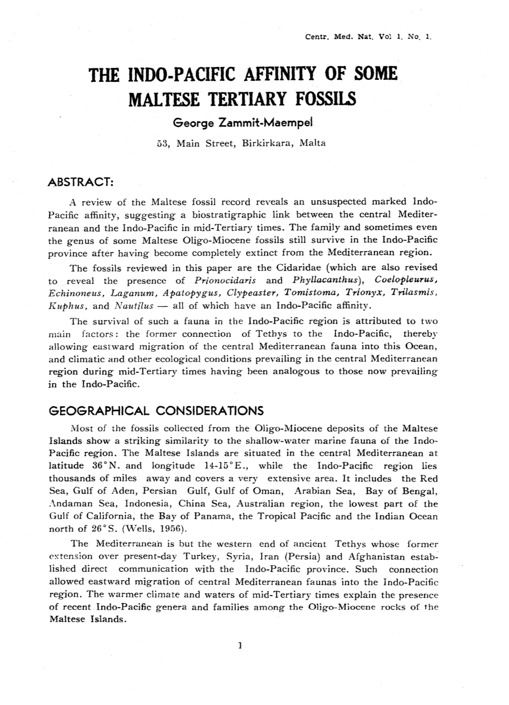 THE INDO-PACIFIC Affinity of SOME MALTESE TERTIARY FOSSILS George Zammit-Maempel