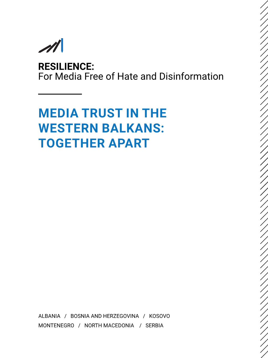 Media Trust in the Western Balkans: Together Apart