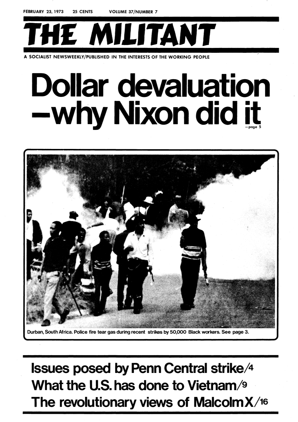 Issues Posed by Penn Central Strike/4 What the U.S. Has Done to Vietnam