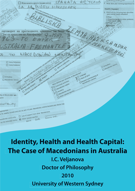 The Case of Macedonians in Australia Identity, Health and Health Capital