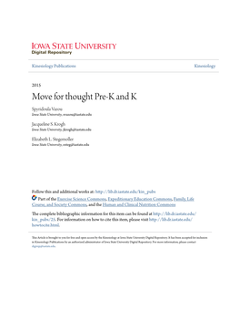 Move for Thought Pre-K and K Spyridoula Vazou Iowa State University, Svazou@Iastate.Edu