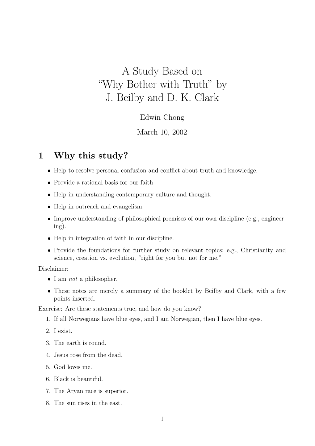 A Study Based on “Why Bother with Truth” by J. Beilby and D. K. Clark