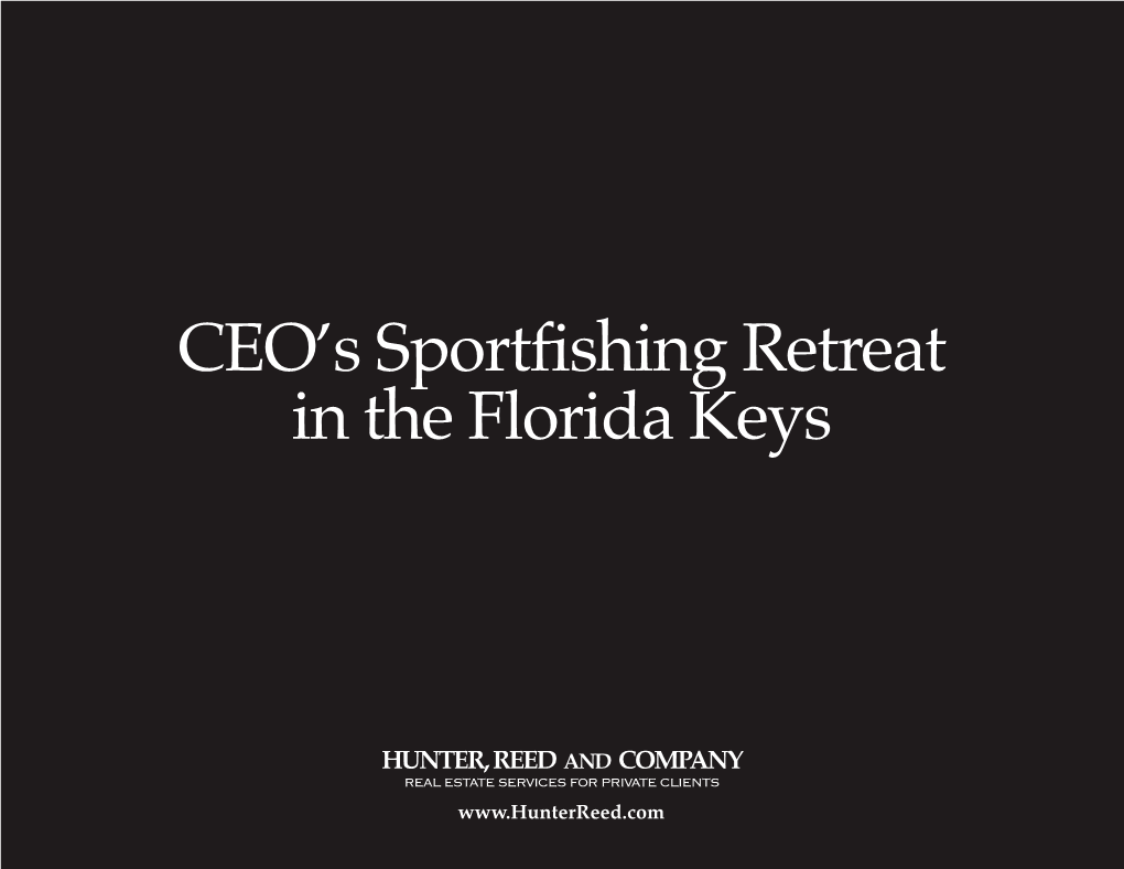 CEO's Sportfishing Retreat in the Florida Keys