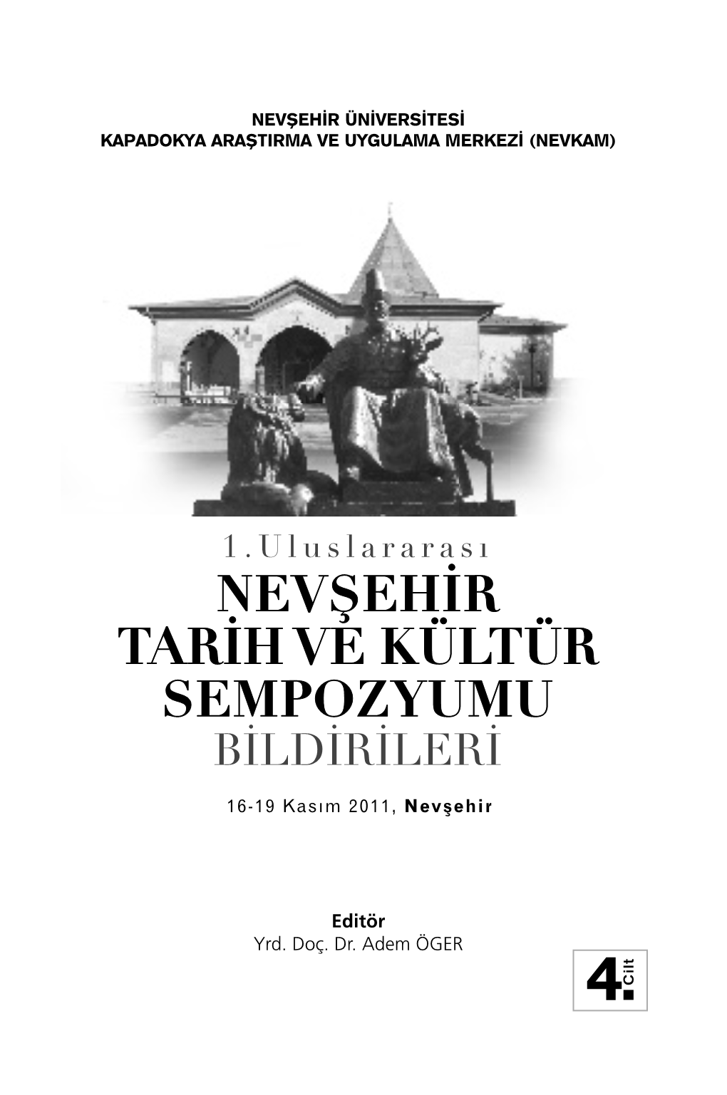 Nevşehir Tarih Ve Kültür Sempozyumu Bildirileri